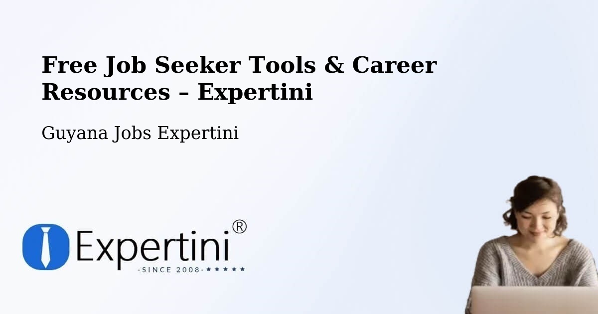 Free Job Seeker Tools & Career Resources – Mahdia - Mahdia, Guyana Jobs Expertini