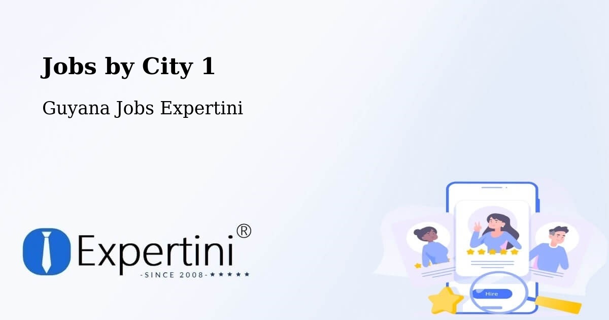City Jobs in Guyana - Expertini